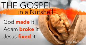 Gospel in a nutshell