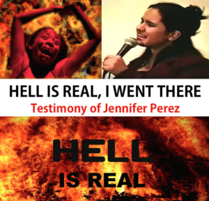 Jennifer Perez - Hell is real, I went there