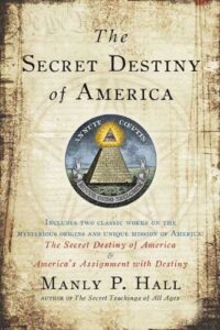 The Secret Destiny of America - Freemasonry book
