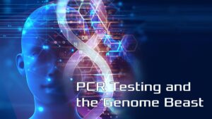 PCR Testing and the Genome Beast