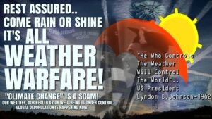 weather warfare - He who controls the weather controls the world
