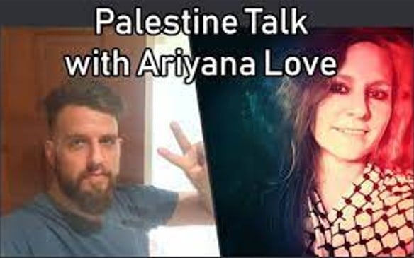 Palestine talk with Antisimite Ariyana Love - exposed