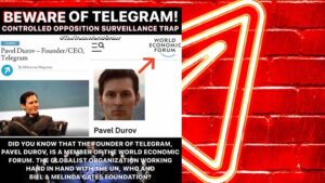 Beware of Telegram - Controlled Opposition warning connected to WEF