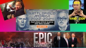 Battlefield America 2022 - 2024 Freemasons Mike Adams and Steve Quayle, Alex Jones, and Epic Economist