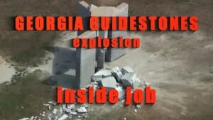 Georgia Guidestones explosion inside job Freemasonic Ritual July 6, 2022