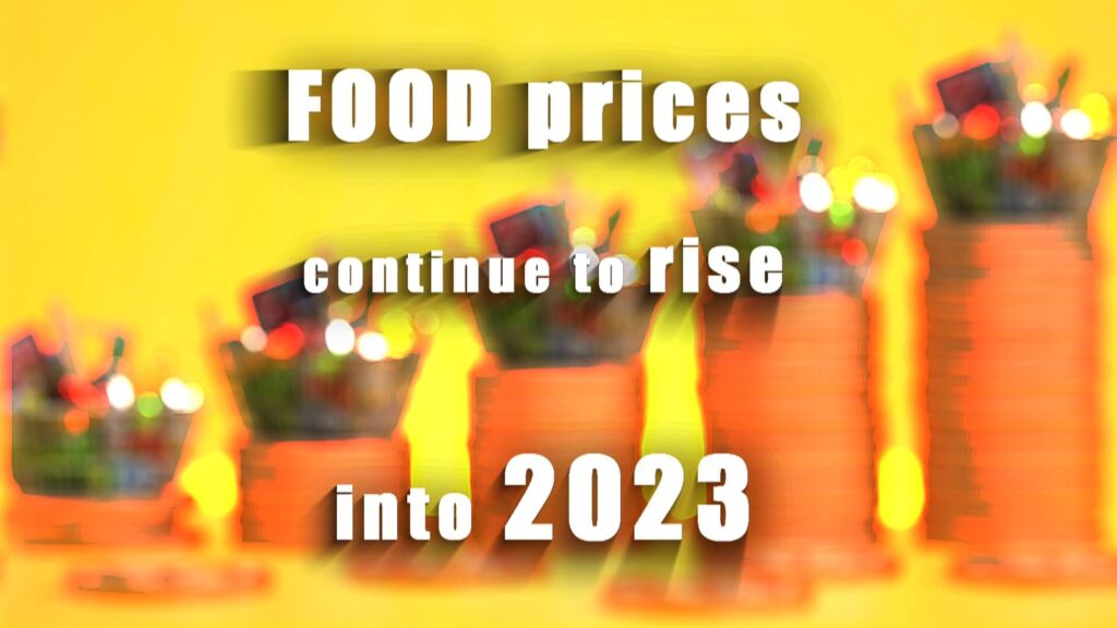 These food prices will continue to rise into 2023