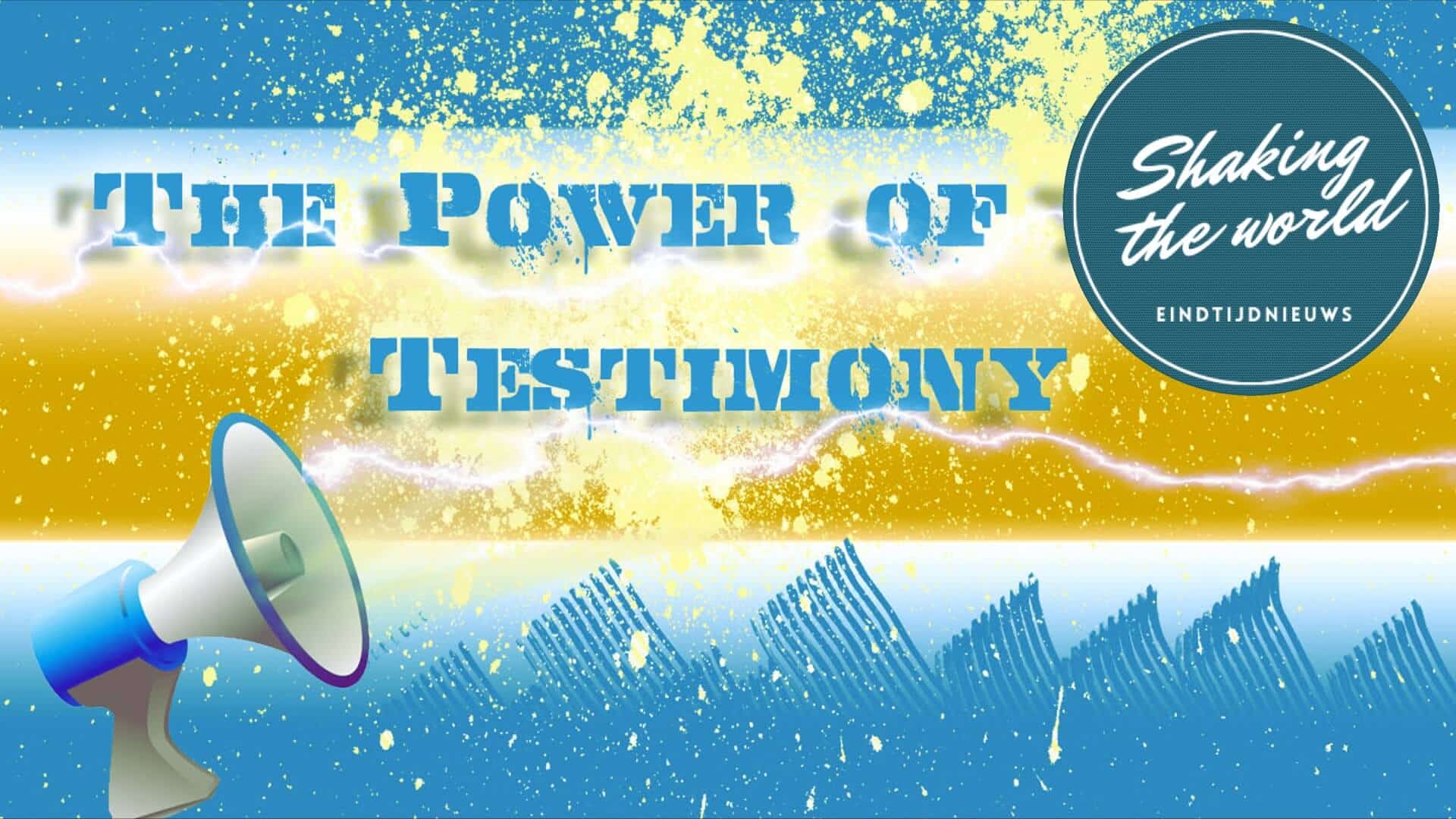 Getuigenis - The Power of Testimony with Eindtijdnieuws.com logo