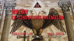 Jeremy, ex-32nd Degree Freemason in May 2019 ORIGINAL - Vrijmetselaar VERVOLG