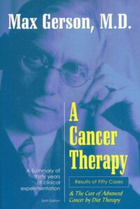 Dr Gerson - Genezing van vergevorderde kanker door dieettherapie - Gerson therapie Gersondieet - Eindtijdnieuws.com Dr. Gerson - Genezing van vergevorderde kanker door dieettherapie - Gerson therapie Gersondieet