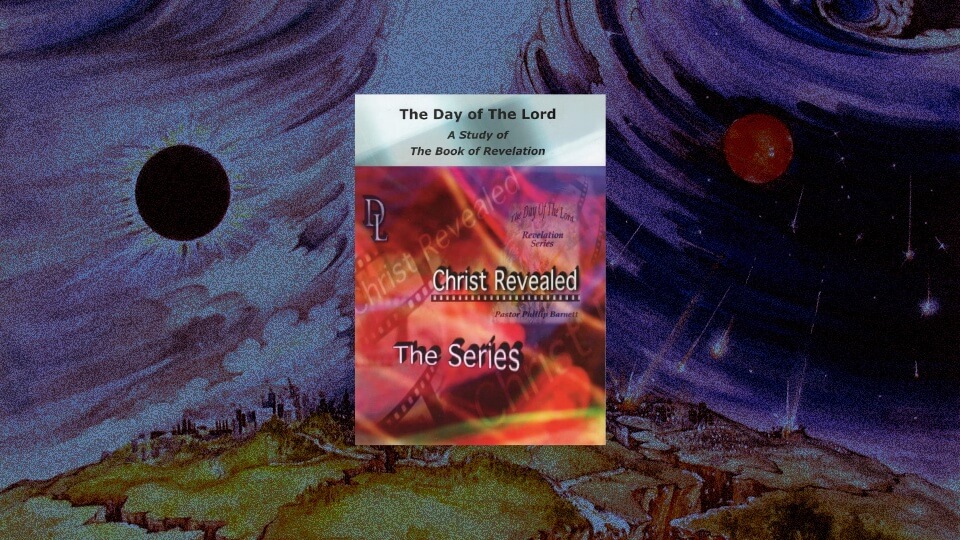 The Day of The Lord by Pastor Phillip Barnett - Dag van de Heer TRANSCRIPT